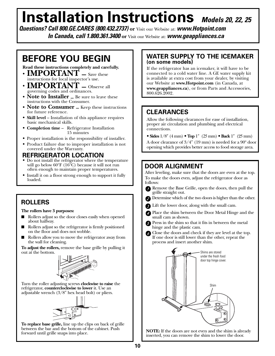 Preparing to install, Installation instructions, Before you begin | Important, Refrigerator location, Clearances, Water supply to the icemaker, Rollers, Door alignment | Hotpoint 25 User Manual | Page 10 / 64