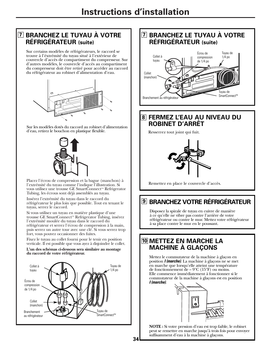 Instructions d’installation, Branchez le tuyau à votre réfrigérateur, Fermez l’eau au niveau du robinet d’arrêt | Branchez votre réfrigérateur, Mettez en marche la machine à glaçons | Hotpoint 25 User Manual | Page 34 / 64
