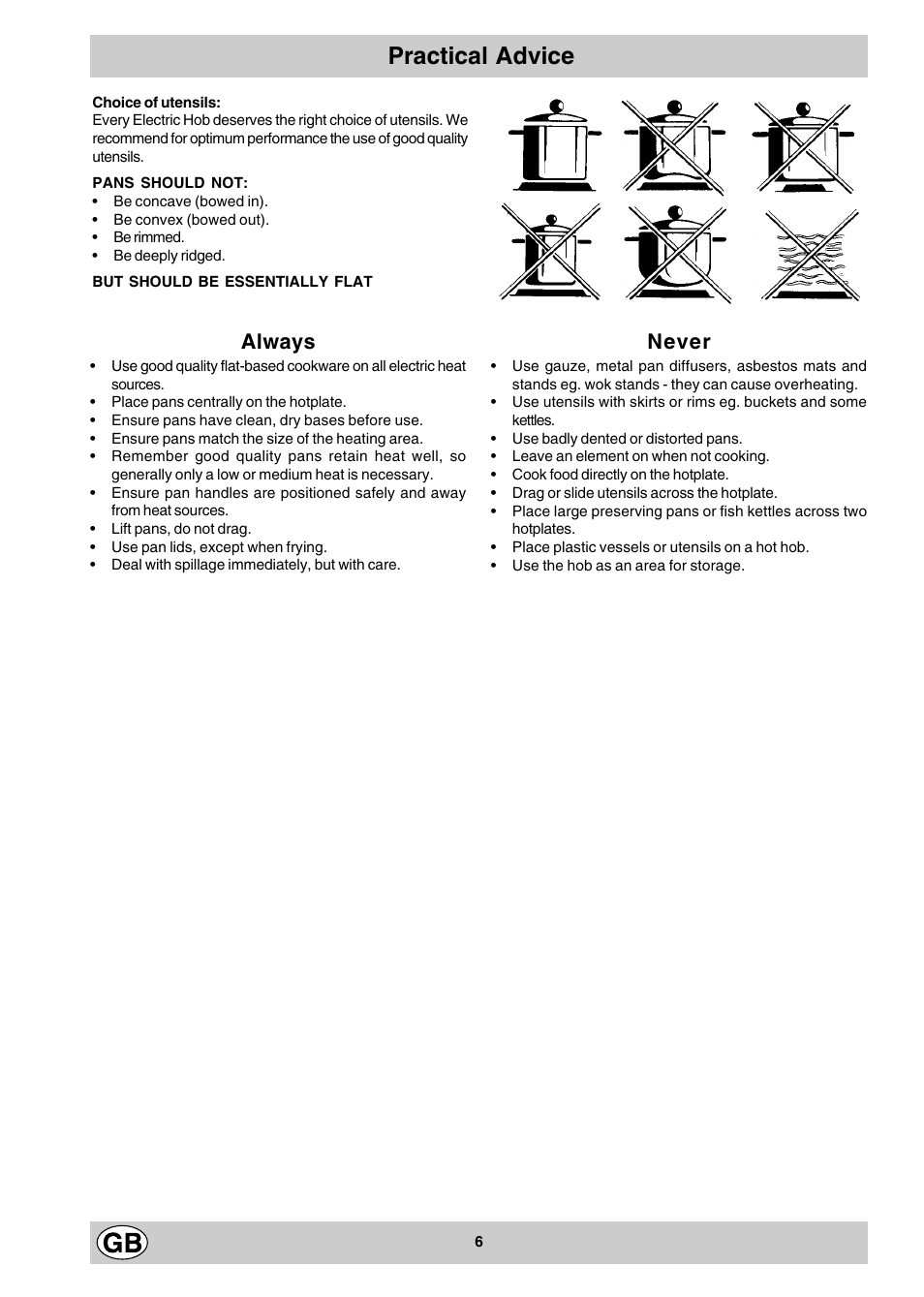 Practical advice, Always, Never | Hotpoint E302X User Manual | Page 6 / 12