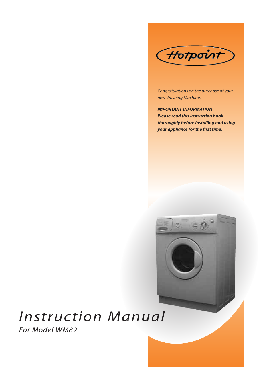 Hotpoint WM82 User Manual | 20 pages