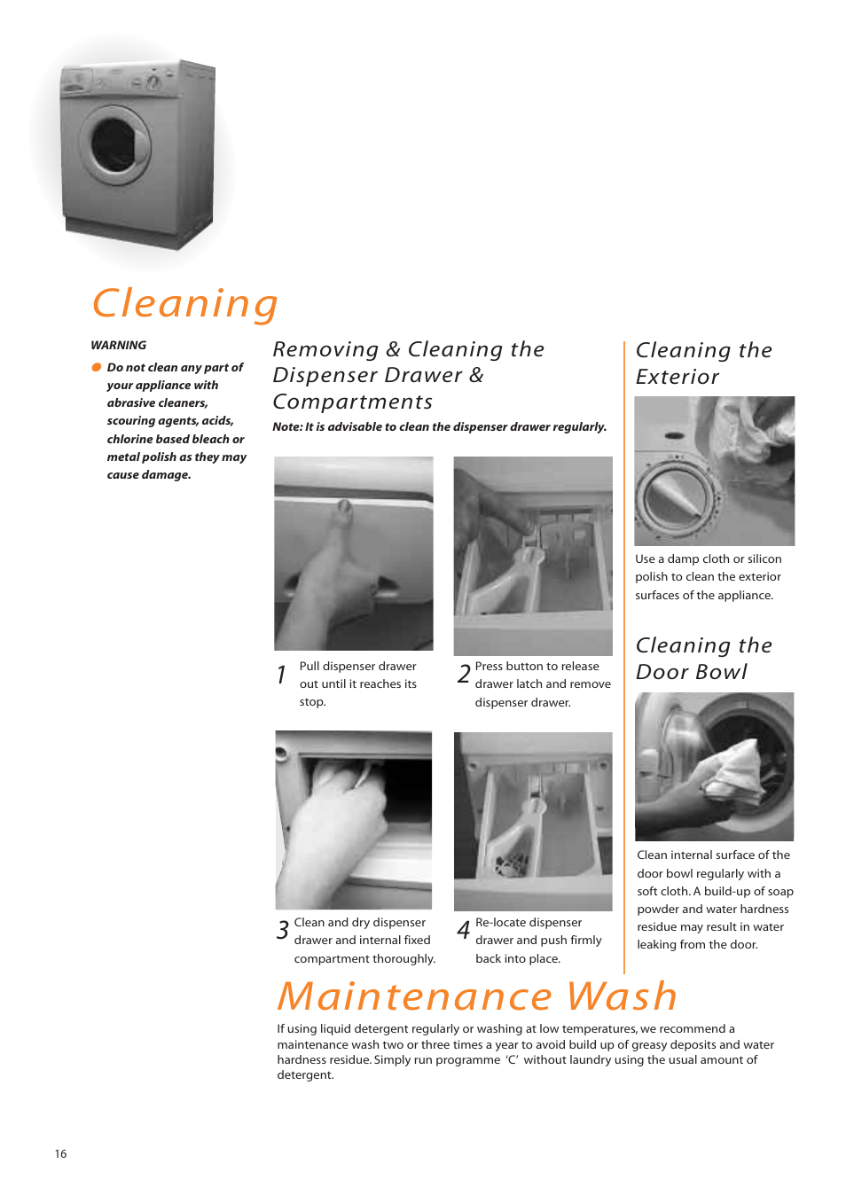 Cleaning, Maintenance wash, Cleaning the door bowl | Cleaning the exterior | Hotpoint WM82 User Manual | Page 16 / 20