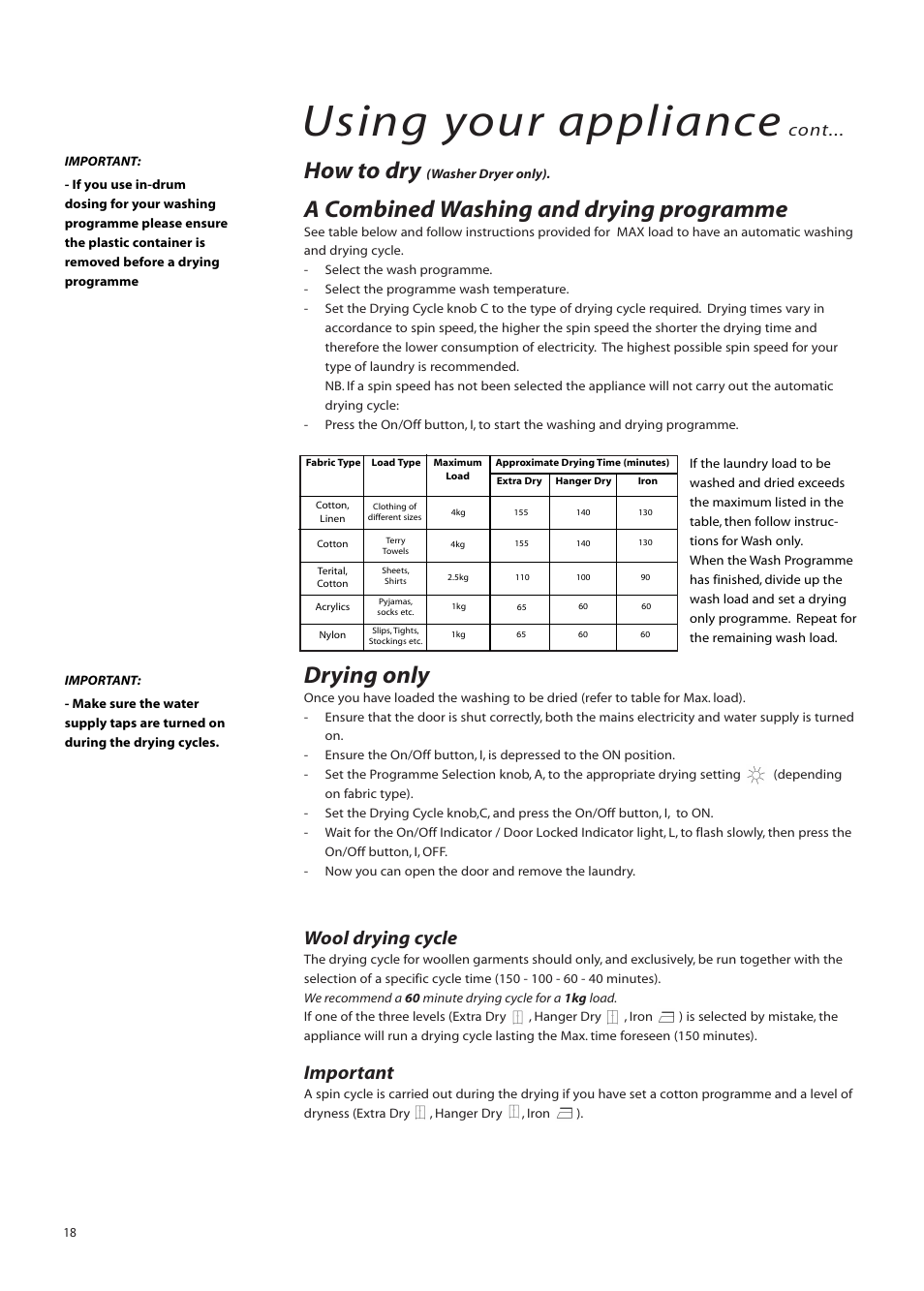 Using your appliance, How to dry, A combined washing and drying programme | Drying only, Wool drying cycle, Important, Cont | Hotpoint BWM12 User Manual | Page 18 / 24