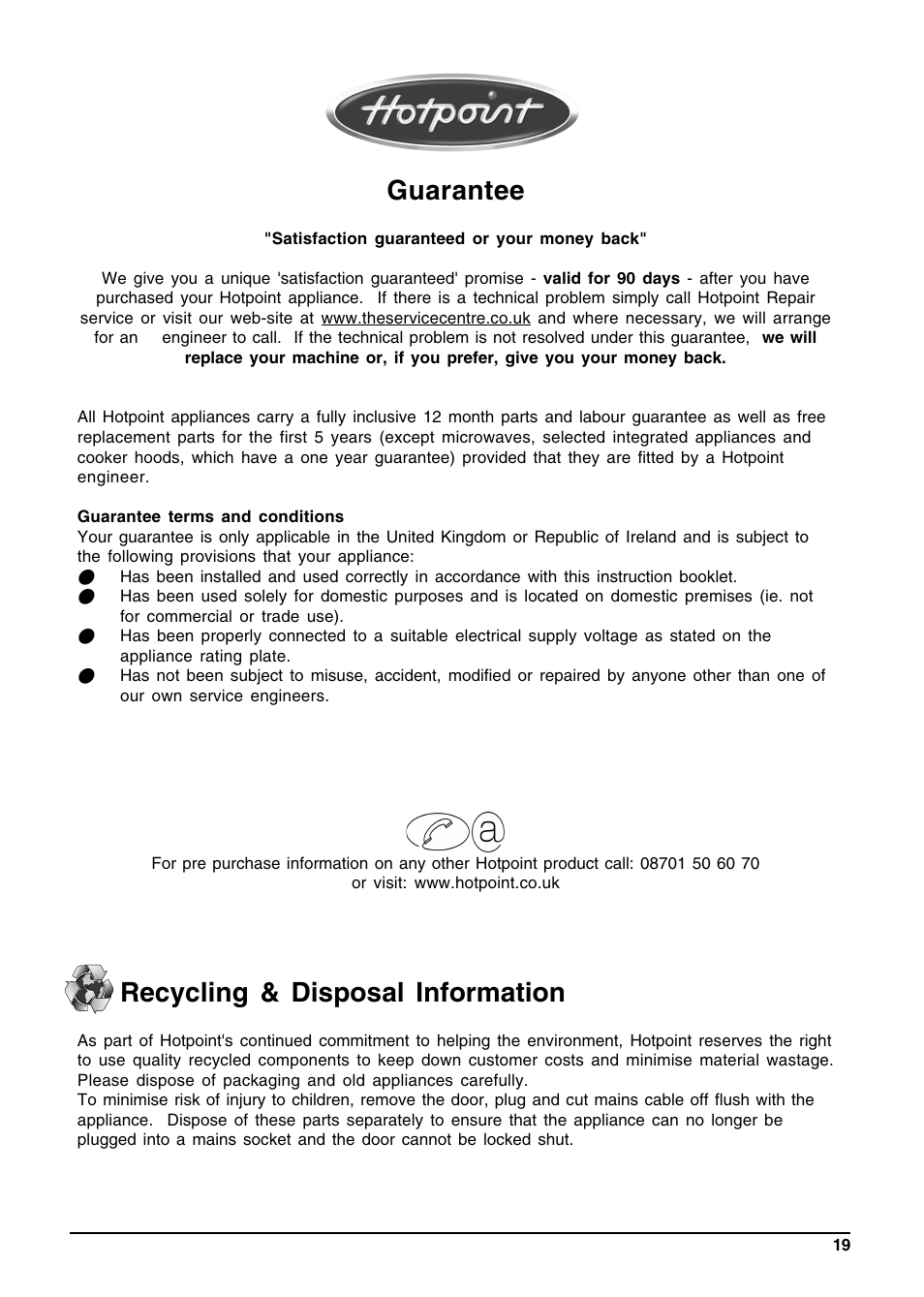 Guarantee, Recycling & disposal information | Hotpoint DWF40 User Manual | Page 19 / 20