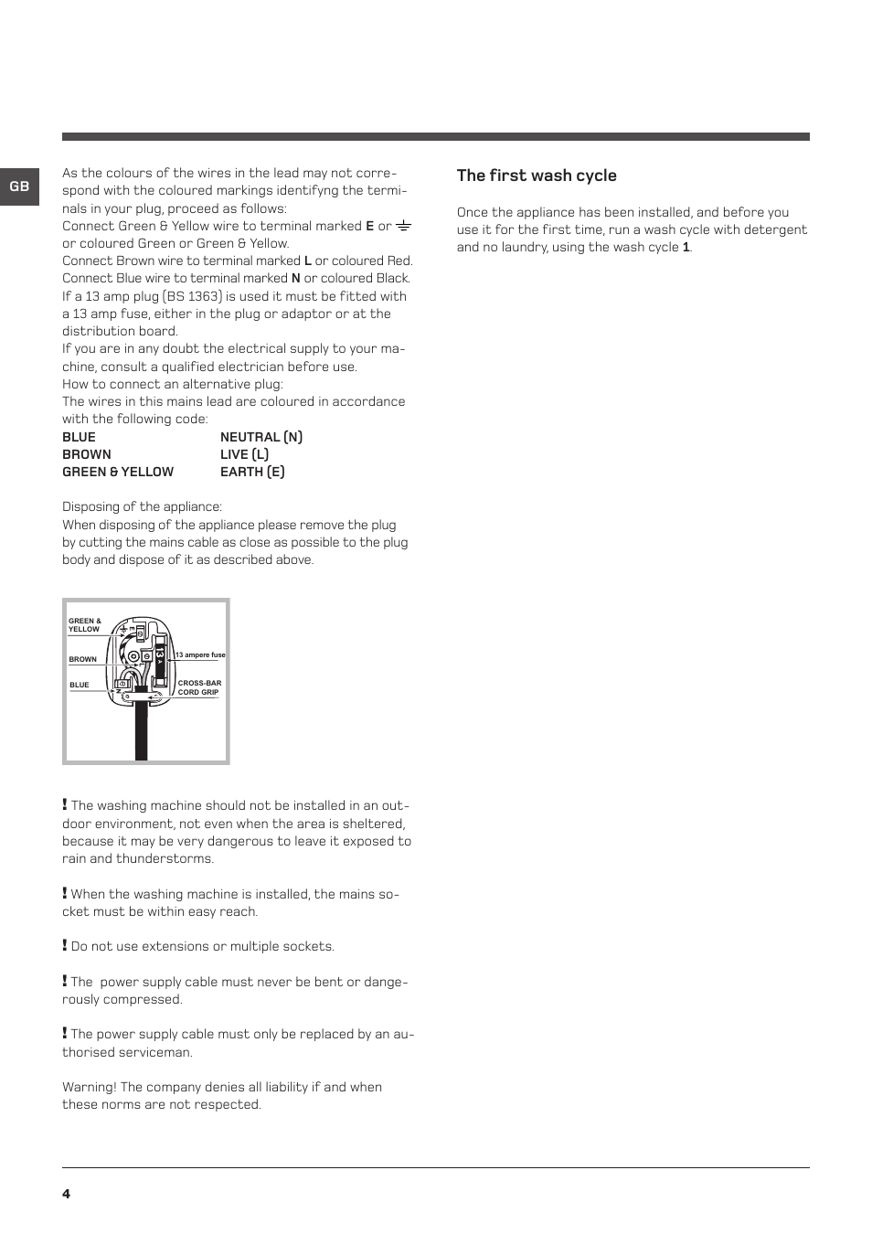 The first wash cycle | Hotpoint Washing Machine WML User Manual | Page 4 / 16