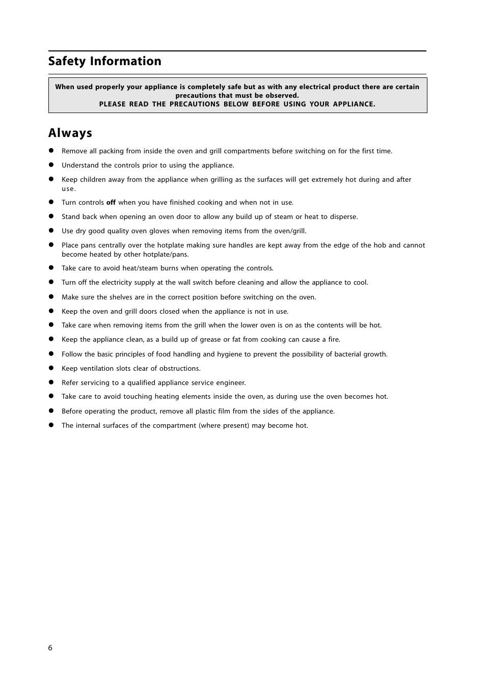 Safety information, Always | Hotpoint HL500E User Manual | Page 6 / 28
