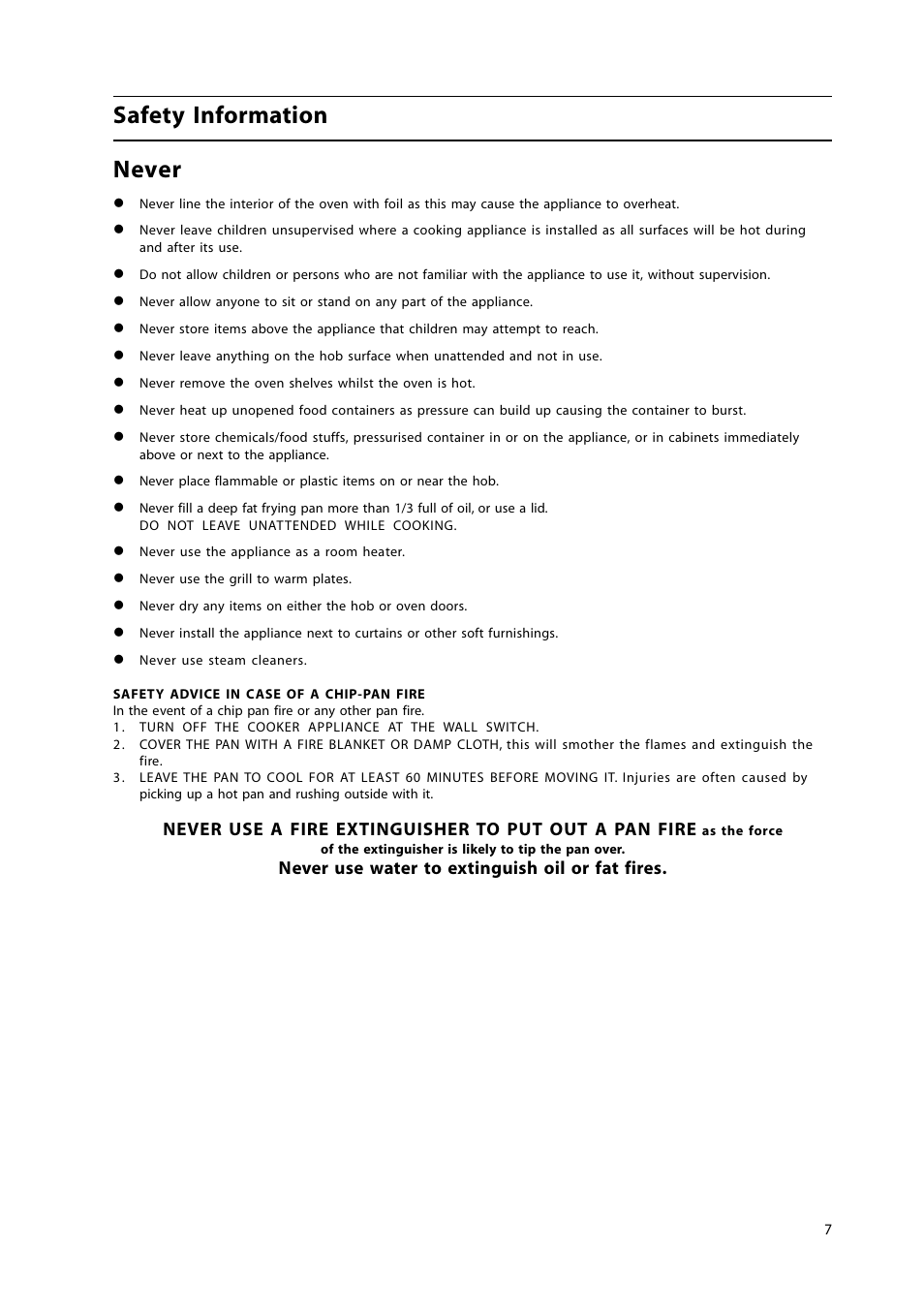 Safety information never, Never use water to extinguish oil or fat fires | Hotpoint HL500E User Manual | Page 7 / 28