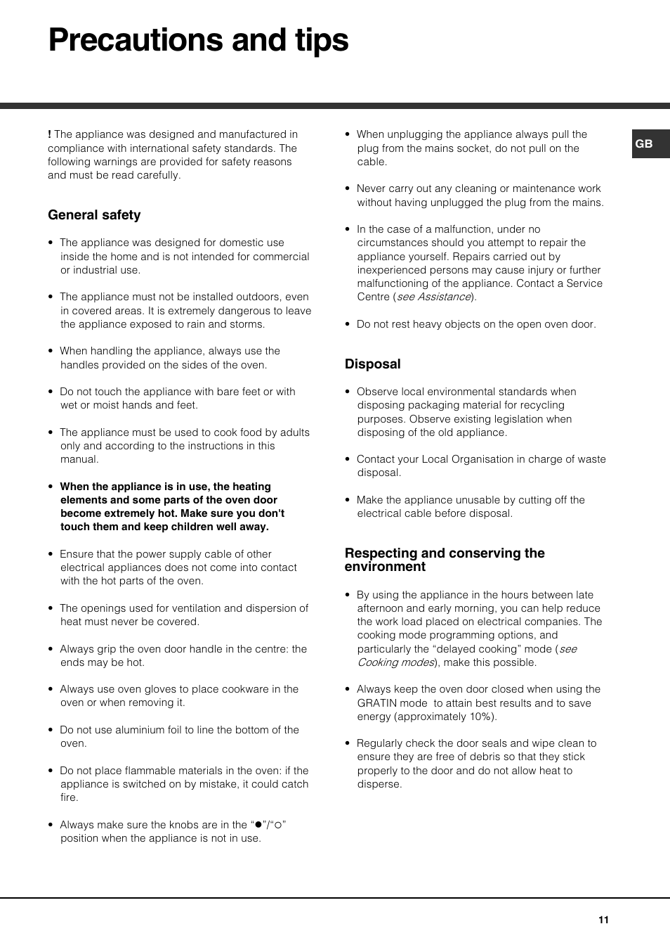 Precautions and tips, General safety, Disposal | Respecting and conserving the environment | Hotpoint SQ872T - SE872X User Manual | Page 11 / 16