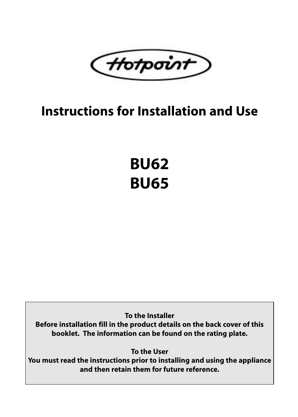 Hotpoint BU62 BU65 User Manual | 36 pages