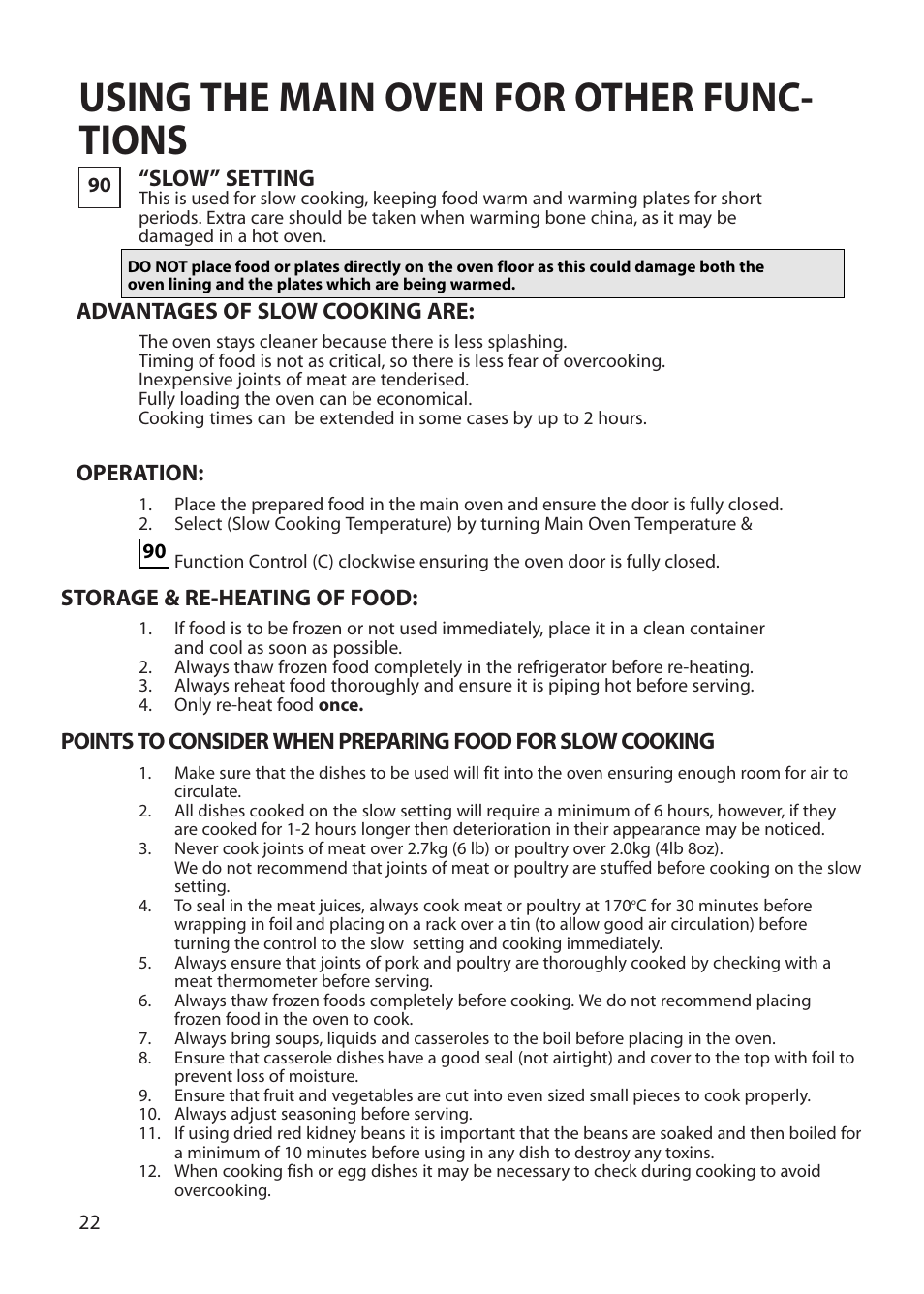 Using the main oven for other func- tions, Slow” setting, Advantages of slow cooking are | Operation, Storage & re-heating of food | Hotpoint BU62 BU65 User Manual | Page 22 / 36