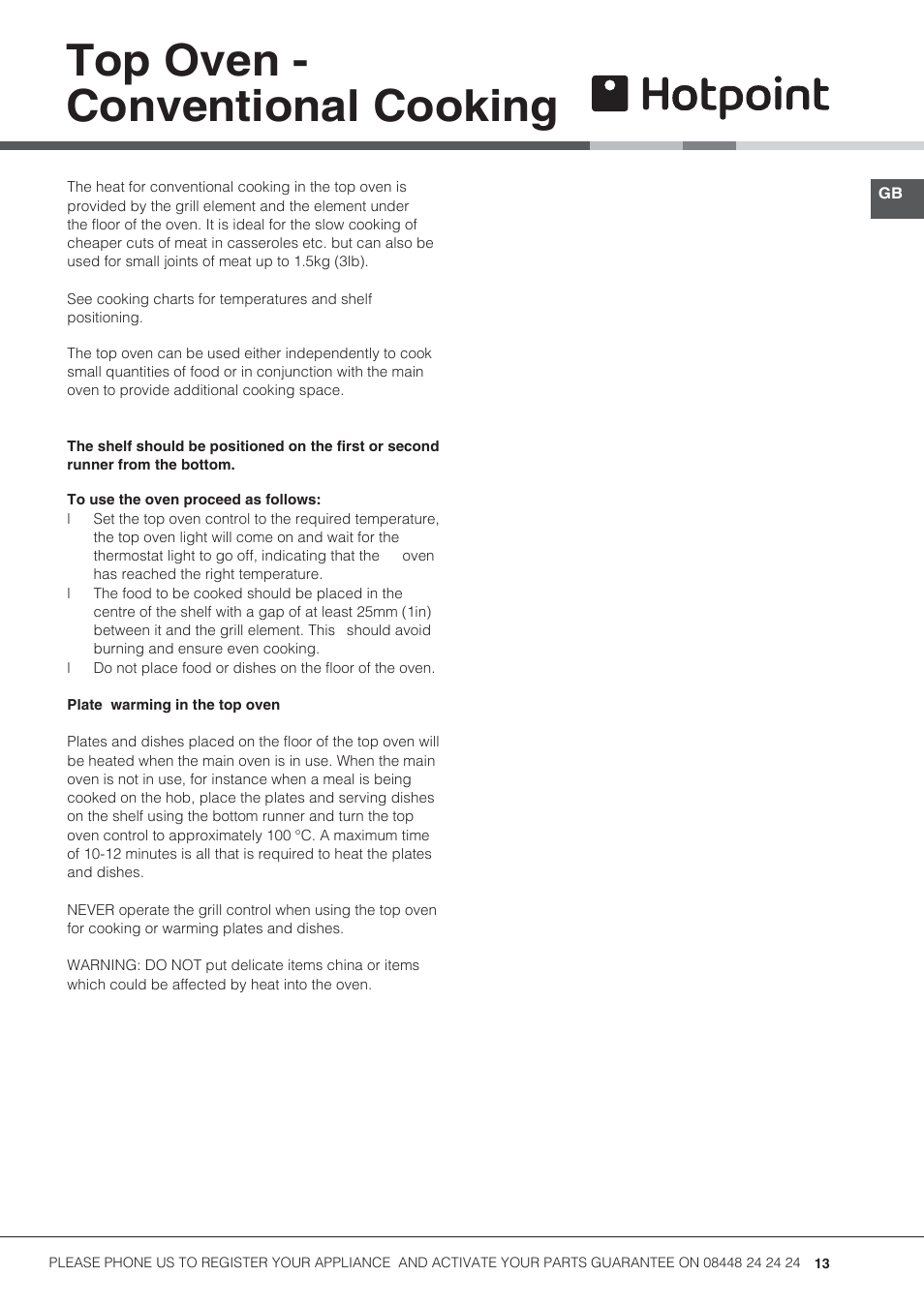 Top oven - conventional cooking | Hotpoint 50cm Electric Cooker HUE52G User Manual | Page 13 / 24