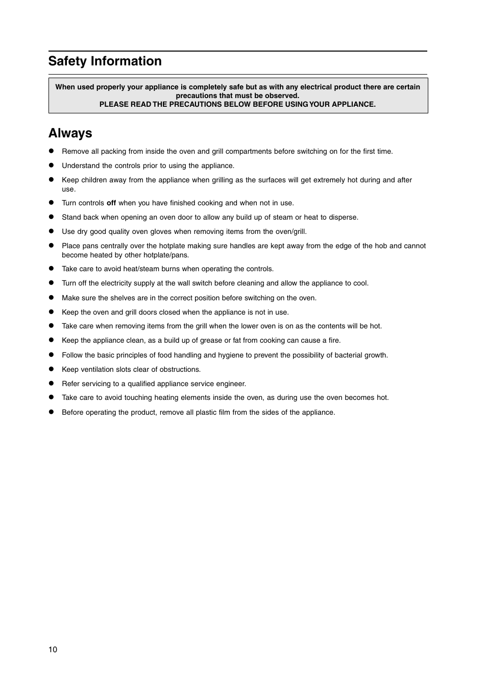 Safety information, Always | Hotpoint GW38K User Manual | Page 10 / 28