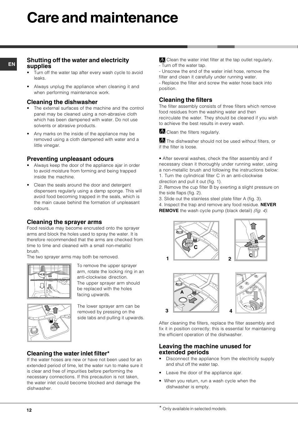 Care and maintenance, Shutting off the water and electricity supplies, Cleaning the dishwasher | Preventing unpleasant odours, Cleaning the sprayer arms, Cleaning the water inlet filter, Cleaning the filters, Leaving the machine unused for extended periods | Hotpoint FDUD4212 User Manual | Page 12 / 16