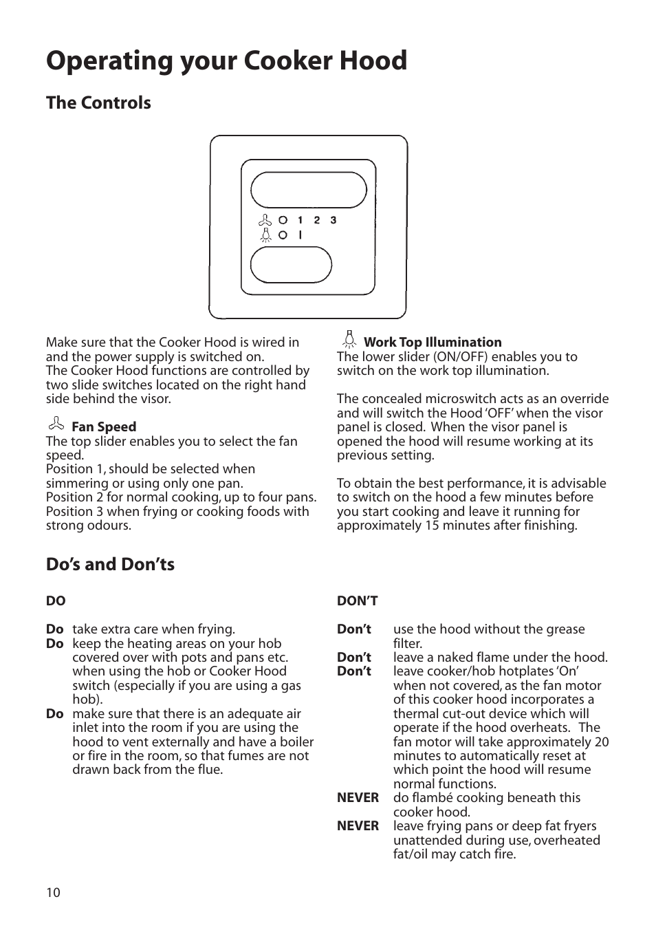 Operating your cooker hood, Do’s and don’ts the controls | Hotpoint HTN40 User Manual | Page 10 / 16
