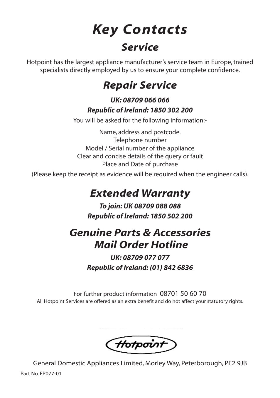 Key contacts, Service, Repair service | Extended warranty, Genuine parts & accessories mail order hotline | Hotpoint HTN40 User Manual | Page 16 / 16