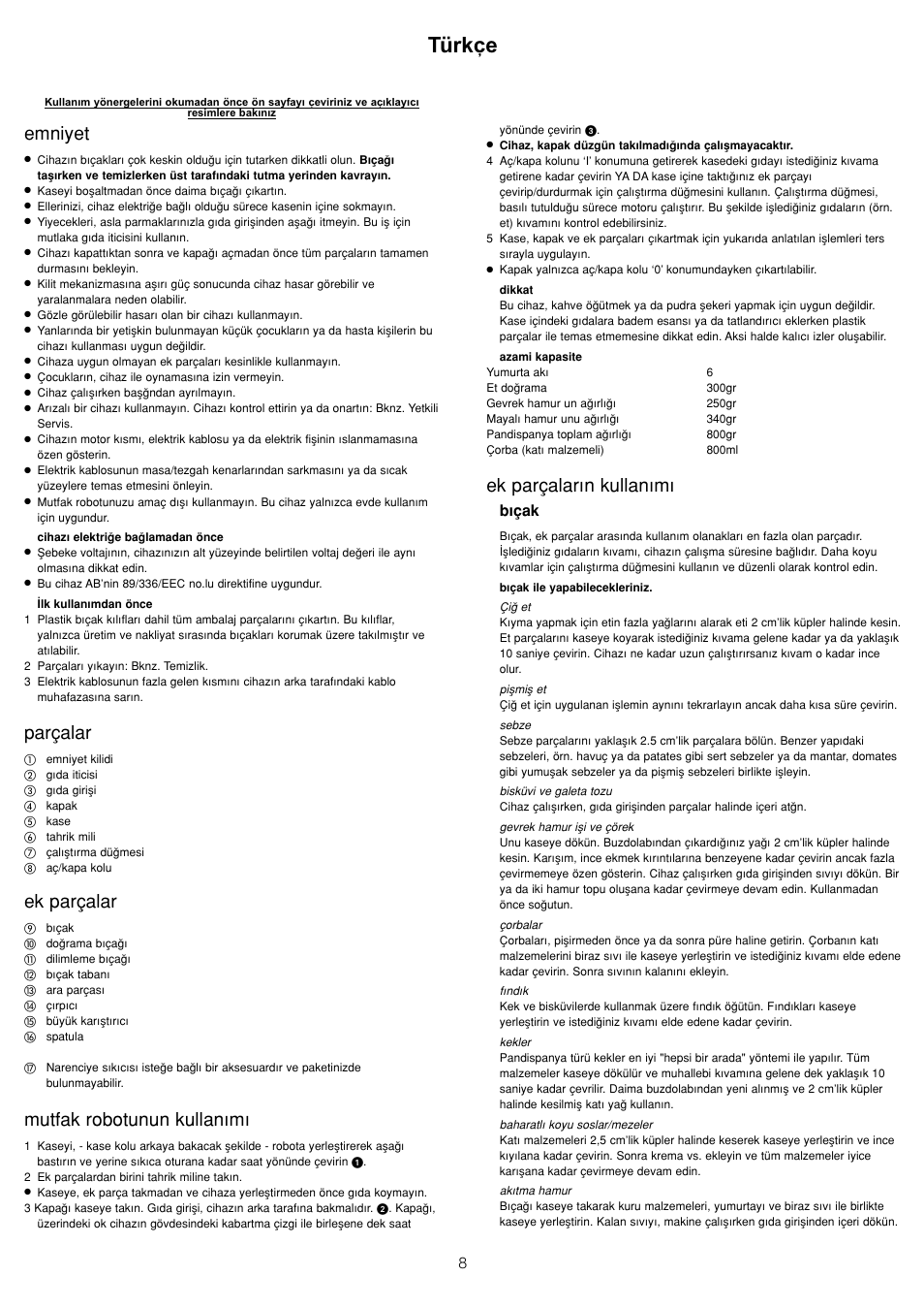 Türkçe, Emniyet, Parçalar | Ek parçalar, Mutfak robotunun kullan›m, Ek parçalar›n kullan›m, B›çak | Kenwood FP110 User Manual | Page 11 / 25