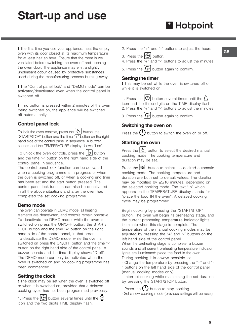 Start-up and use, Control panel lock, Demo mode | Setting the clock, Setting the timer, Switching the oven on, Starting the oven | Hotpoint SE1012X User Manual | Page 5 / 16