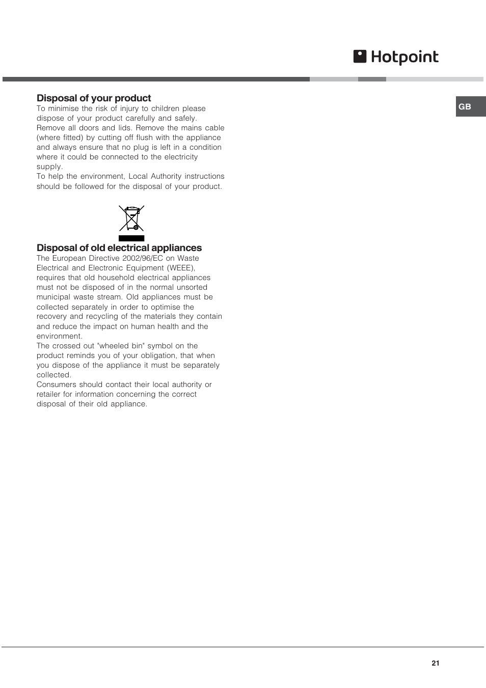 Disposal of your product, Disposal of old electrical appliances | Hotpoint EG1000GX User Manual | Page 21 / 32