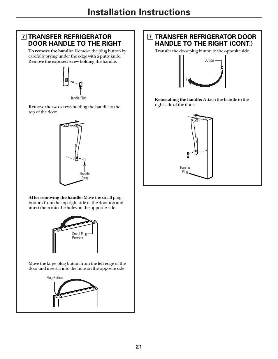 Installation instructions, Transfer refrigerator door handle to the right | Hotpoint 18 User Manual | Page 21 / 32