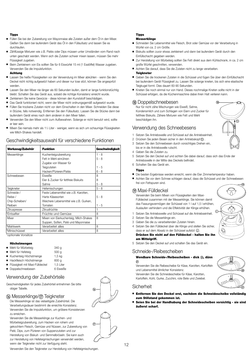 Verwendung der zubehörteile, Messerklinge, Teigkneter | Doppelschneebesen, Verwendung des schneebesens, Maxi-fülldeckel, Schneide-/reibescheiben, Sicherheit | Kenwood FP591 User Manual | Page 14 / 37