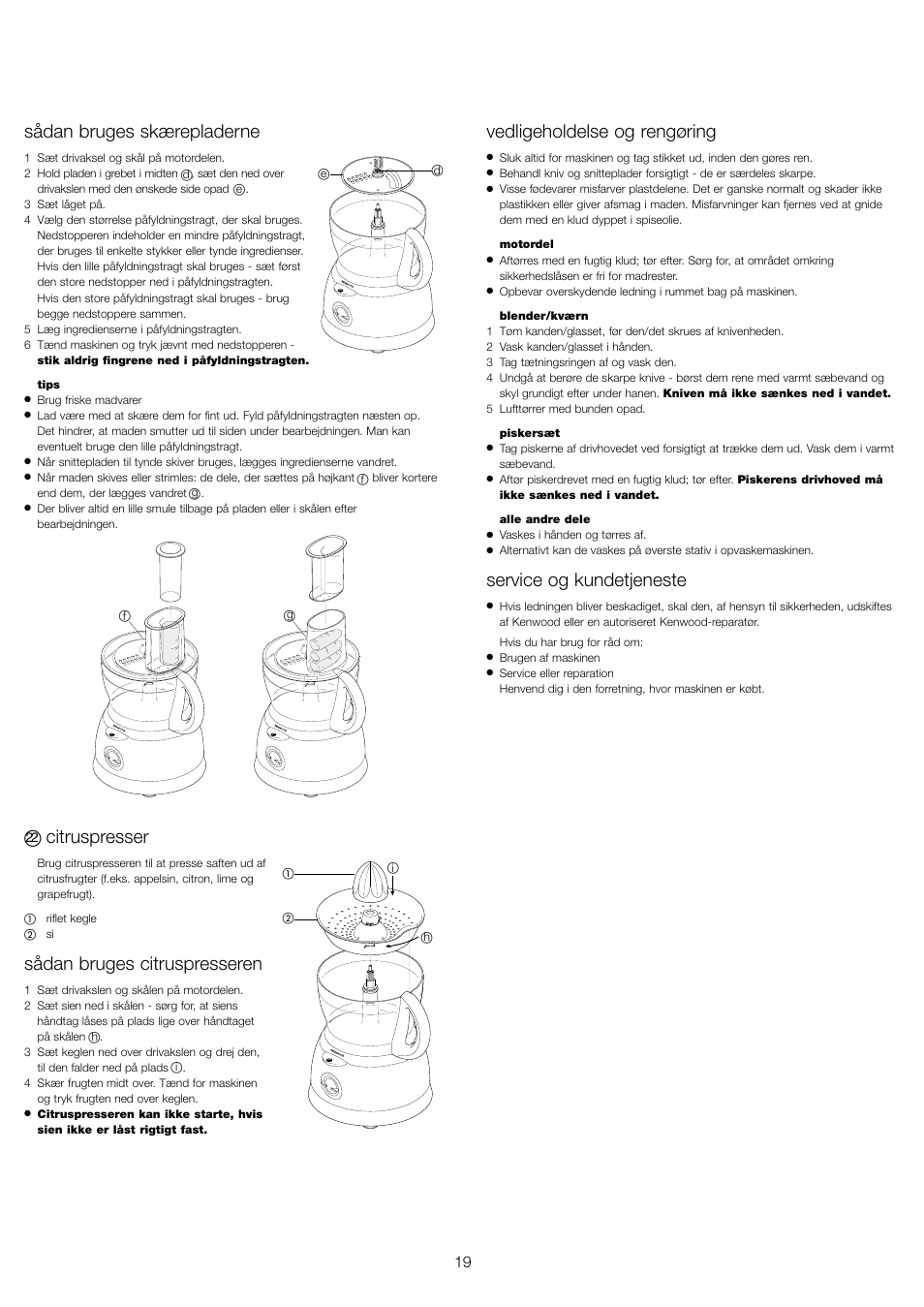 Sådan bruges skærepladerne, Citruspresser, Sådan bruges citruspresseren | Vedligeholdelse og rengøring, Service og kundetjeneste | Kenwood FP591 User Manual | Page 21 / 37