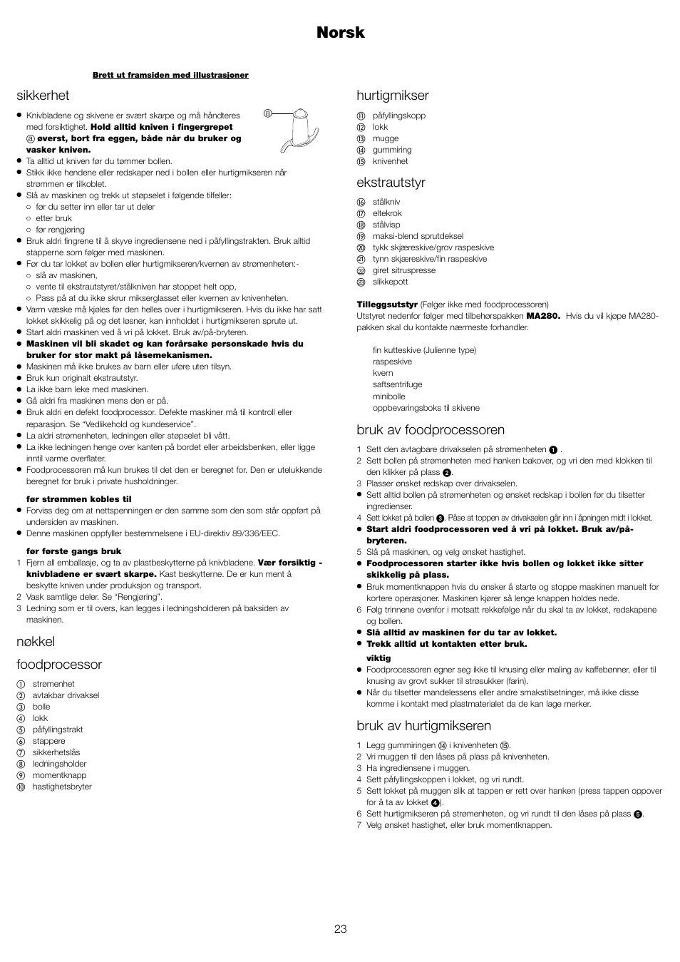 Norsk, Hurtigmikser, Ekstrautstyr | Bruk av foodprocessoren, Bruk av hurtigmikseren, Sikkerhet, Nøkkel foodprocessor | Kenwood FP591 User Manual | Page 25 / 37