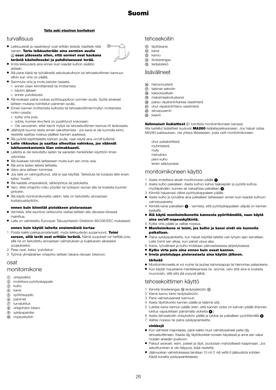 Suomi, Tehosekoitin, Lisävälineet | Monitoimikoneen käyttö, Tehosekoittimen käyttö, Turvallisuus, Osat monitoimikone | Kenwood FP591 User Manual | Page 28 / 37