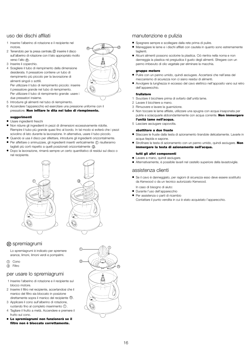 Uso dei dischi affilati, Spremiagrumi, Per usare lo spremiagrumi | Manutenzione e pulizia, Assistenza clienti | Kenwood FP479 User Manual | Page 19 / 47