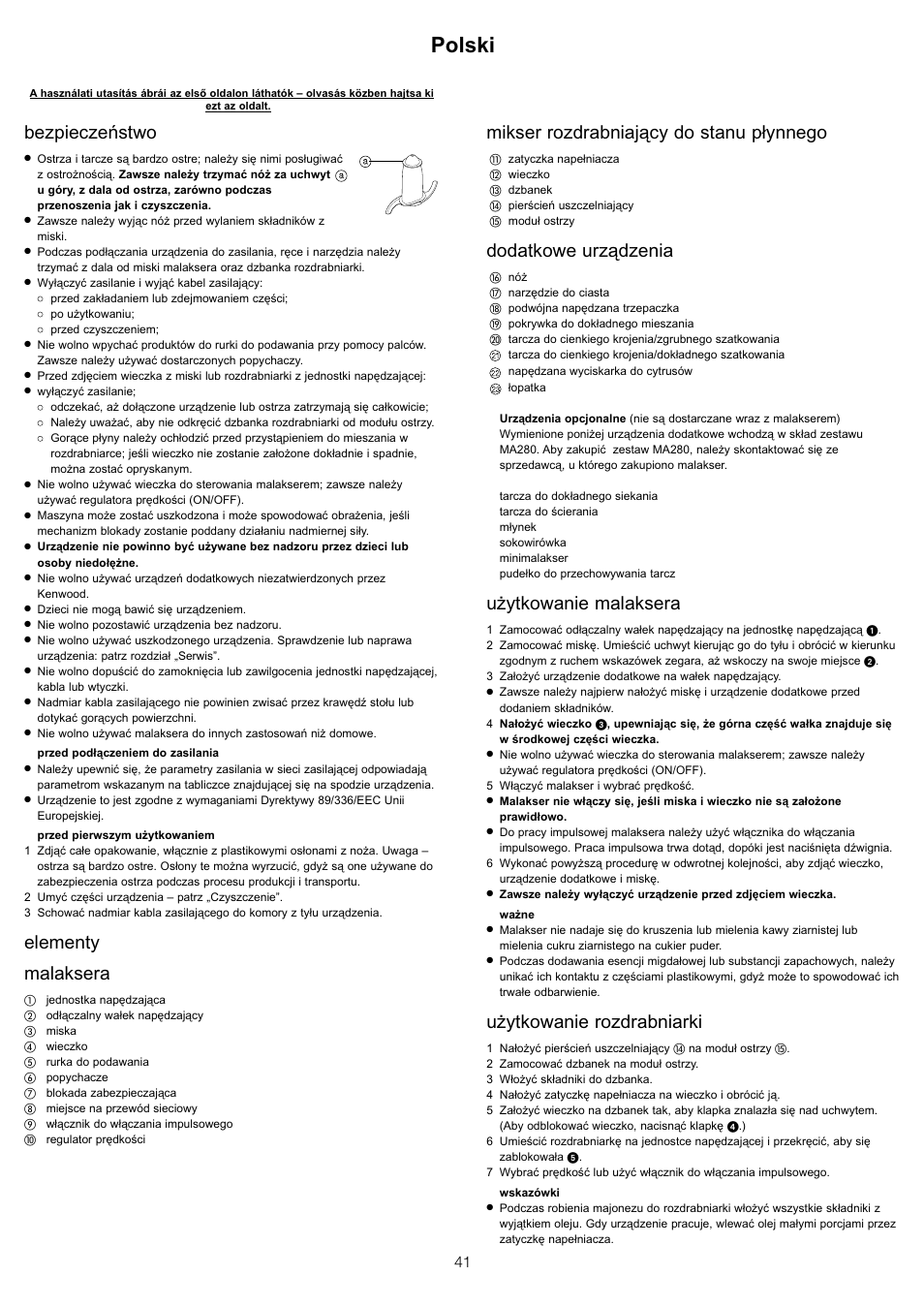 Polski, Bezpieczeństwo, Elementy malaksera | Mikser rozdrabniający do stanu płynnego, Dodatkowe urządzenia, Użytkowanie malaksera, Użytkowanie rozdrabniarki | Kenwood FP479 User Manual | Page 44 / 47