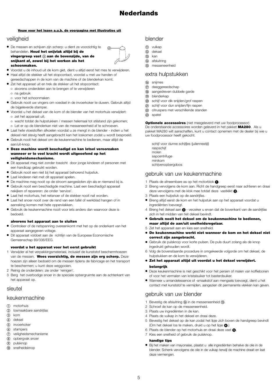 Nederlands, Blender, Extra hulpstukken | Gebruik van uw keukenmachine, Gebruik van uw blender, Veiligheid, Sleutel keukenmachine | Kenwood FP479 User Manual | Page 8 / 47
