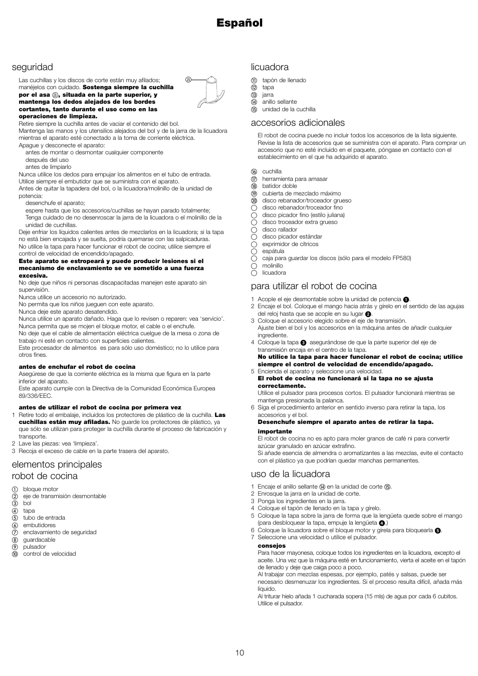 Español, Seguridad, Elementos principales robot de cocina | Licuadora, Accesorios adicionales, Para utilizar el robot de cocina, Uso de la licuadora | Kenwood FP680 User Manual | Page 12 / 44