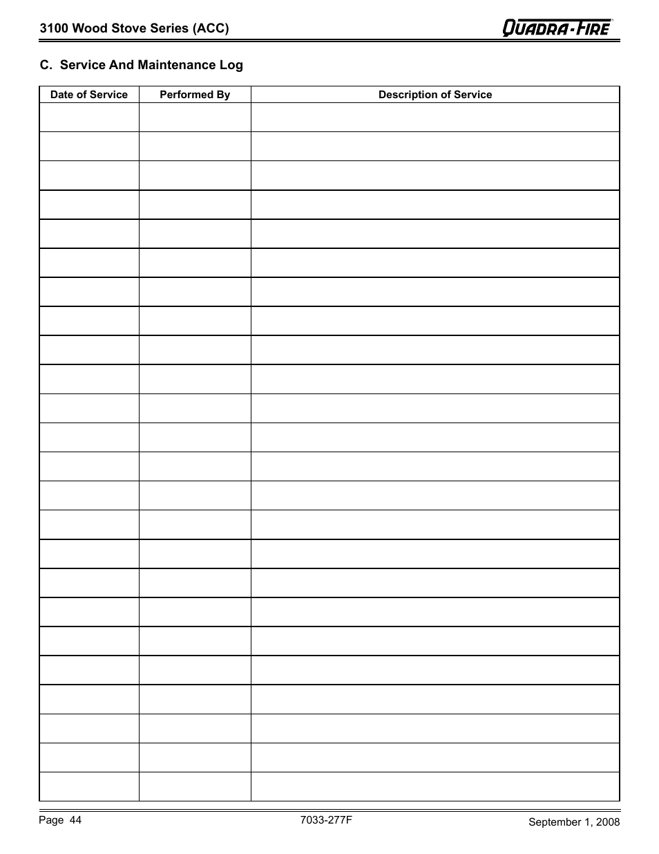 3100 wood stove series (acc), C. service and maintenance log | Hearth and Home Technologies 31ST-ACC User Manual | Page 44 / 48
