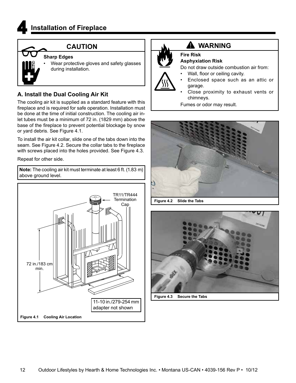 Caution, Installation of fireplace, Warning | Hearth and Home Technologies MONTANA 42  EN User Manual | Page 12 / 44