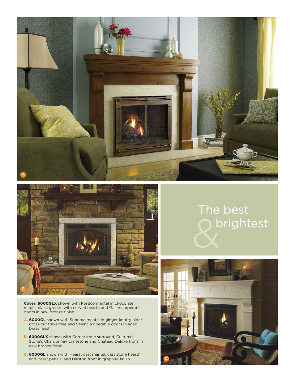 Looks so good feels so warm, The best brightest | Hearth and Home Technologies 6000 Series User Manual | Page 2 / 8