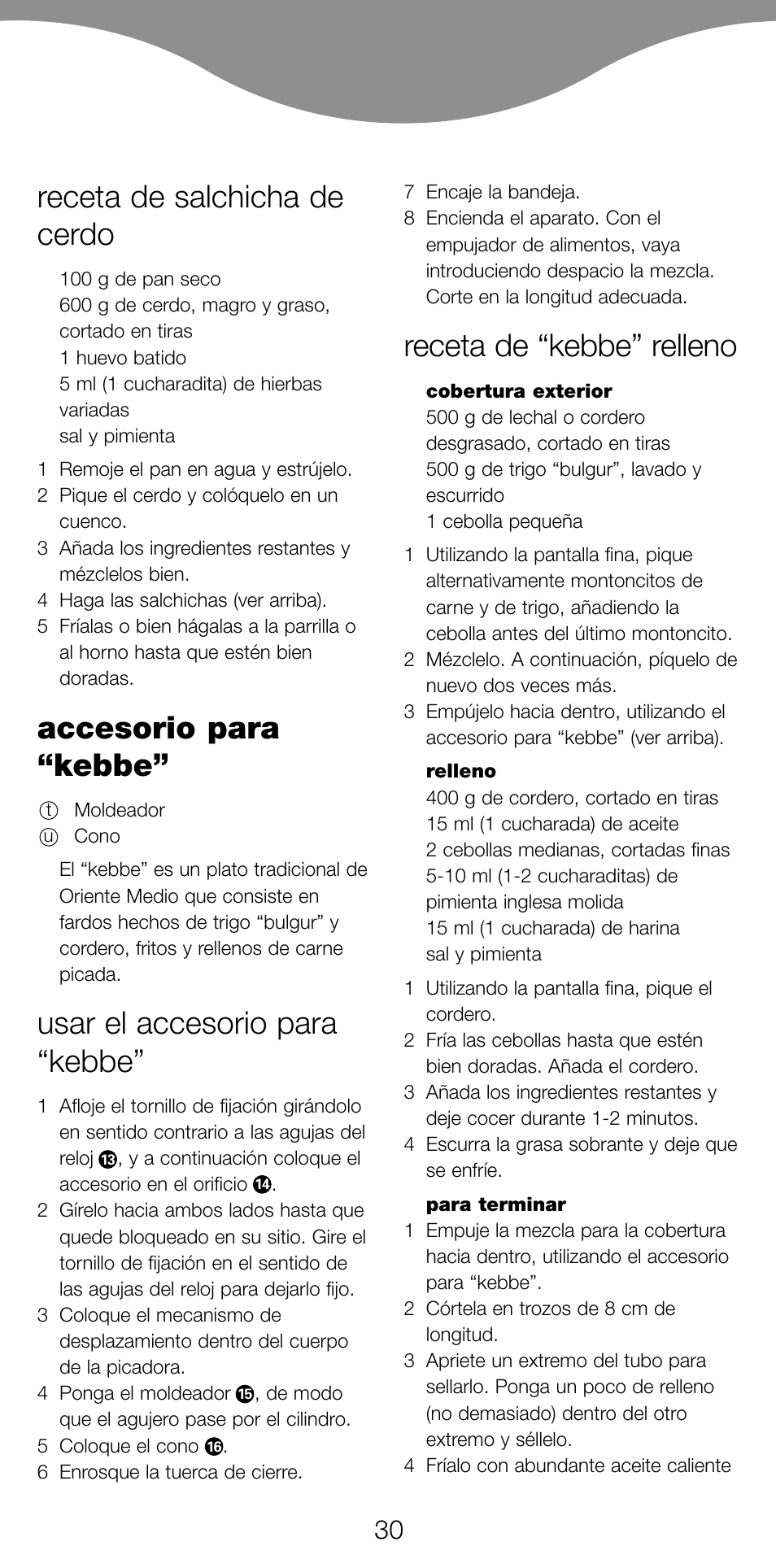 Receta de salchicha de cerdo, Accesorio para “kebbe, Usar el accesorio para “kebbe | Receta de “kebbe” relleno | Kenwood PG520 User Manual | Page 34 / 78