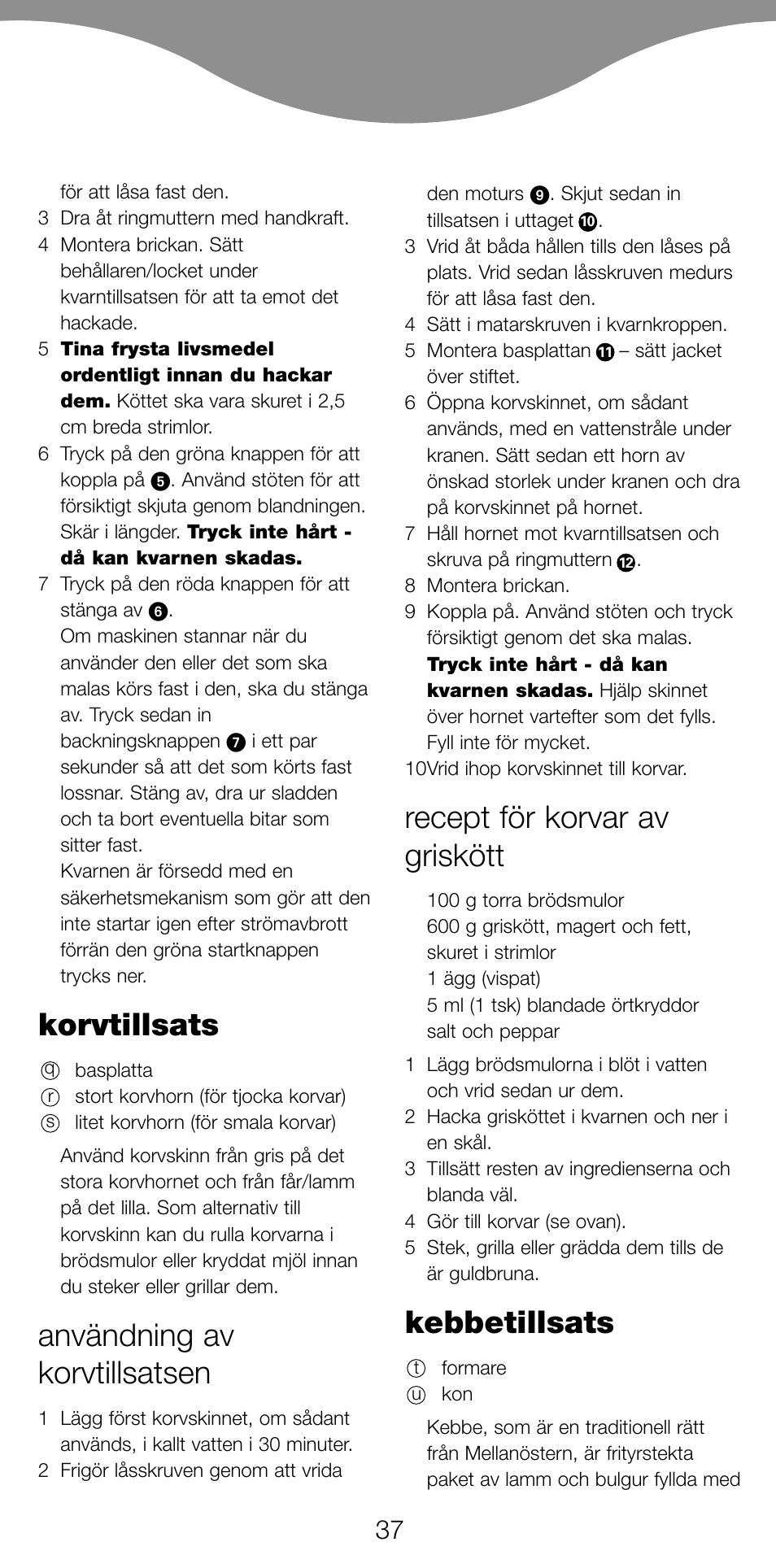 Korvtillsats, Användning av korvtillsatsen, Recept för korvar av griskött | Kebbetillsats | Kenwood PG520 User Manual | Page 41 / 78