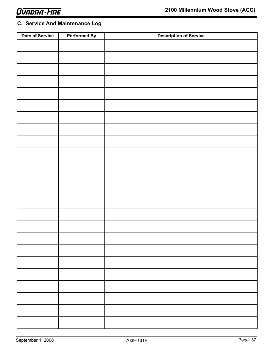 2100 millennium wood stove (acc), C. service and maintenance log | Hearth and Home Technologies 21M-ACC User Manual | Page 37 / 44