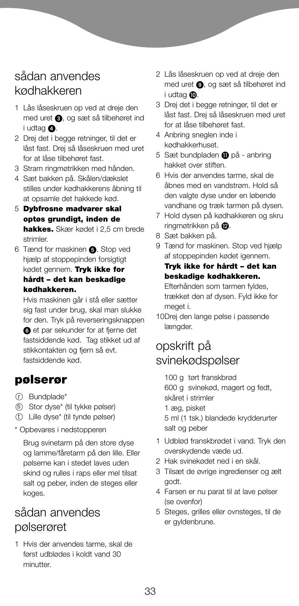 Sådan anvendes kødhakkeren, Pølserør, Sådan anvendes pølserøret | Opskrift på svinekødspølser | Kenwood MG470 User Manual | Page 38 / 76