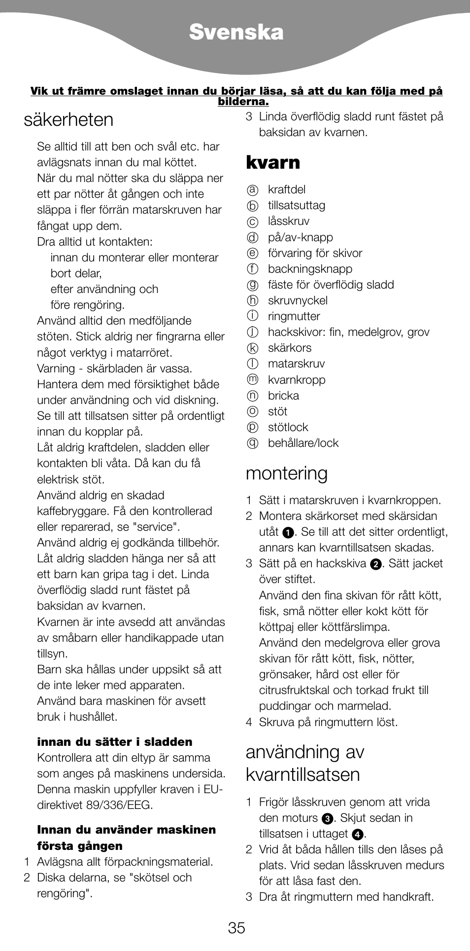 Svenska, Säkerheten, Kvarn | Montering, Användning av kvarntillsatsen | Kenwood MG470 User Manual | Page 40 / 76