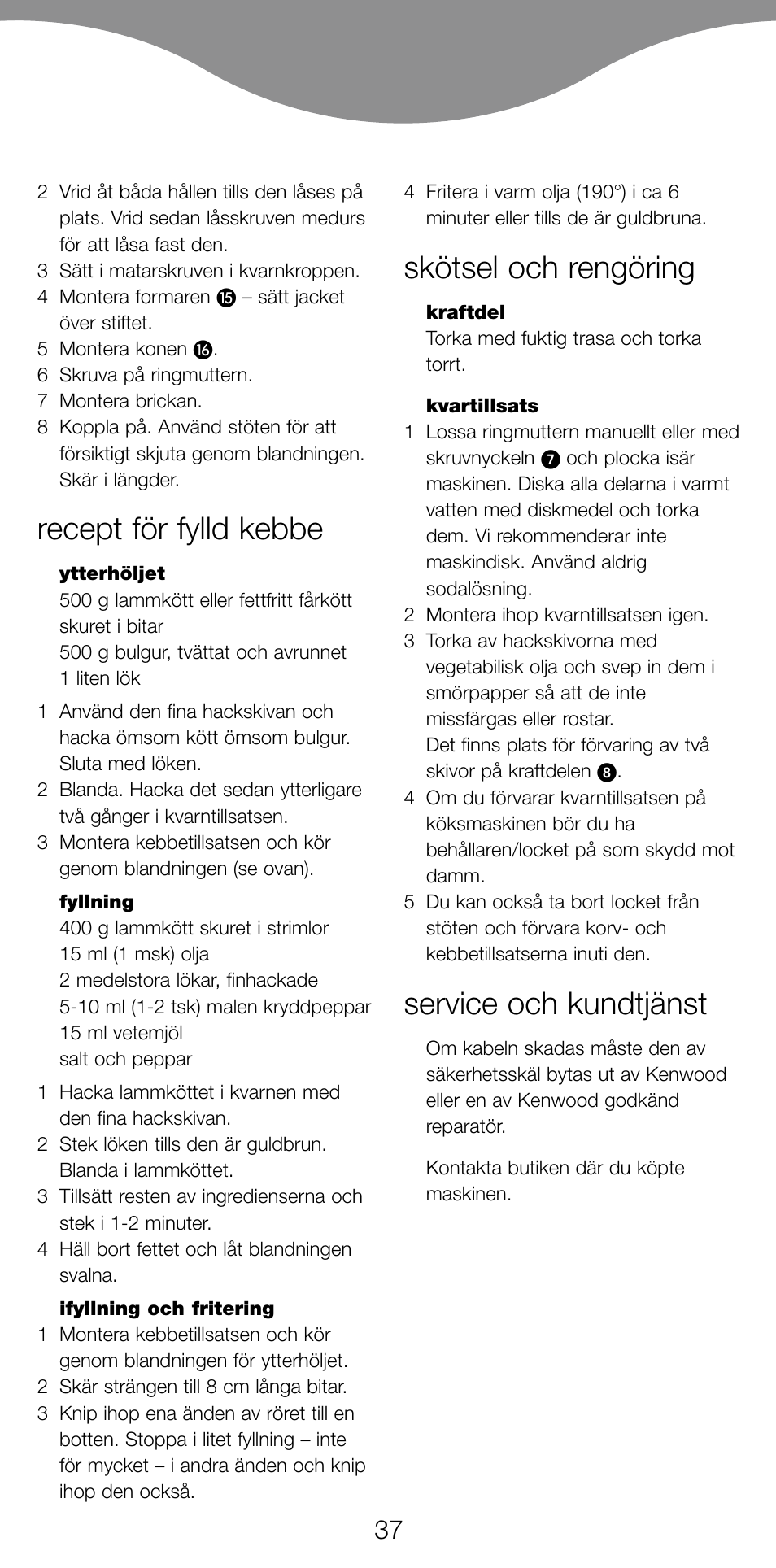 Recept för fylld kebbe, Skötsel och rengöring, Service och kundtjänst | Kenwood MG470 User Manual | Page 42 / 76