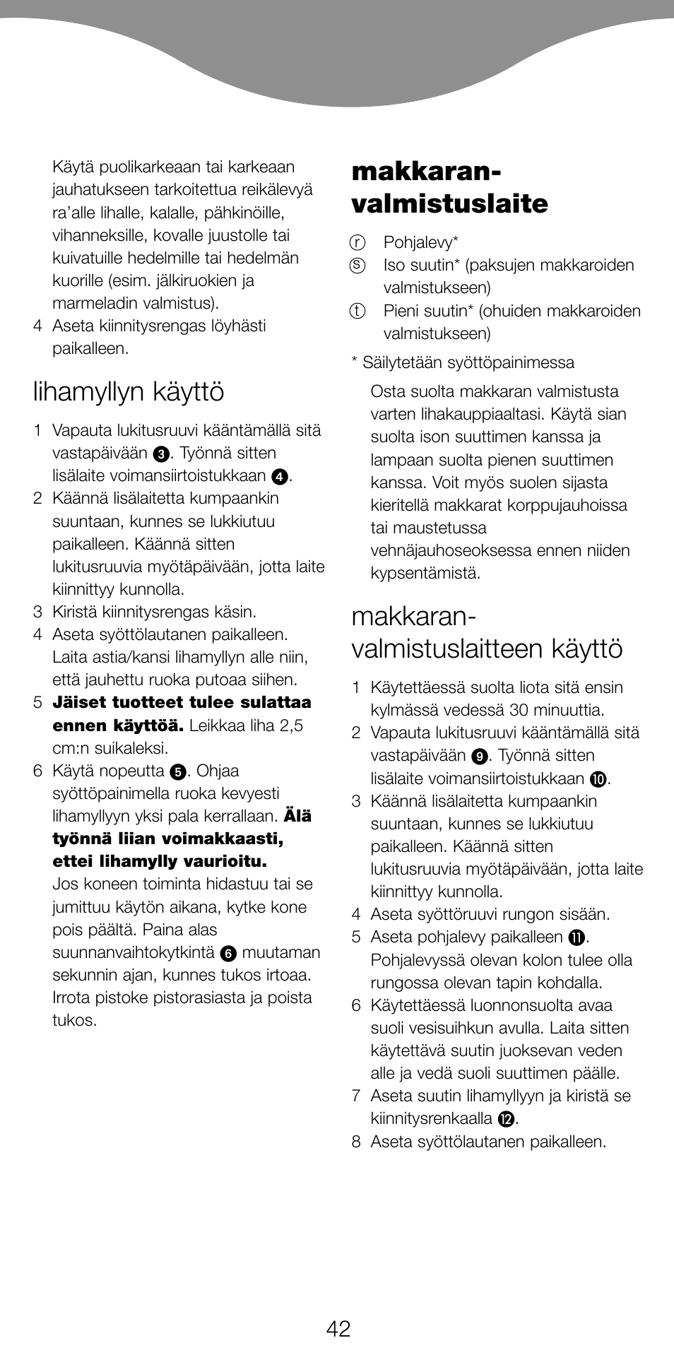 Lihamyllyn käyttö, Makkaran- valmistuslaite, Makkaran- valmistuslaitteen käyttö | Kenwood MG470 User Manual | Page 47 / 76