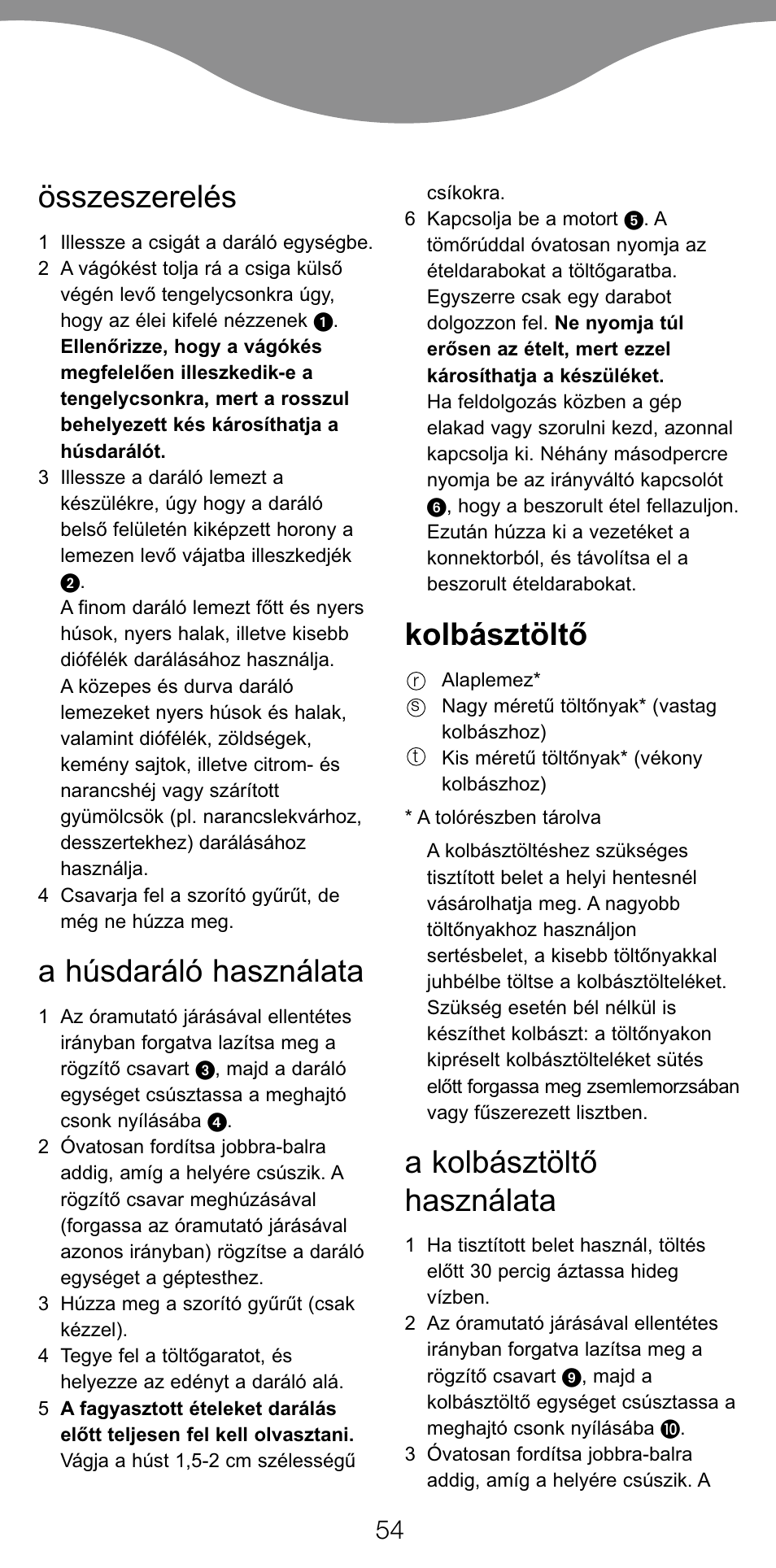 Összeszerelés, A húsdaráló használata, Kolbásztöltò | A kolbásztöltò használata | Kenwood MG470 User Manual | Page 59 / 76