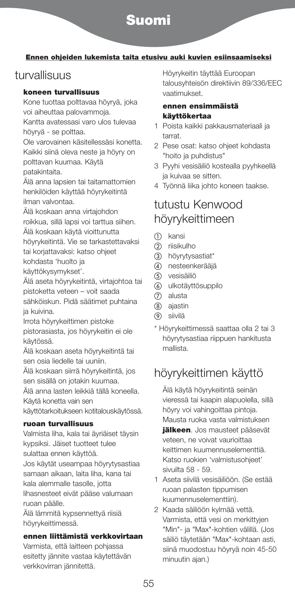 Suomi, Turvallisuus, Tutustu kenwood höyrykeittimeen | Höyrykeittimen käyttö | Kenwood FS460 User Manual | Page 57 / 102