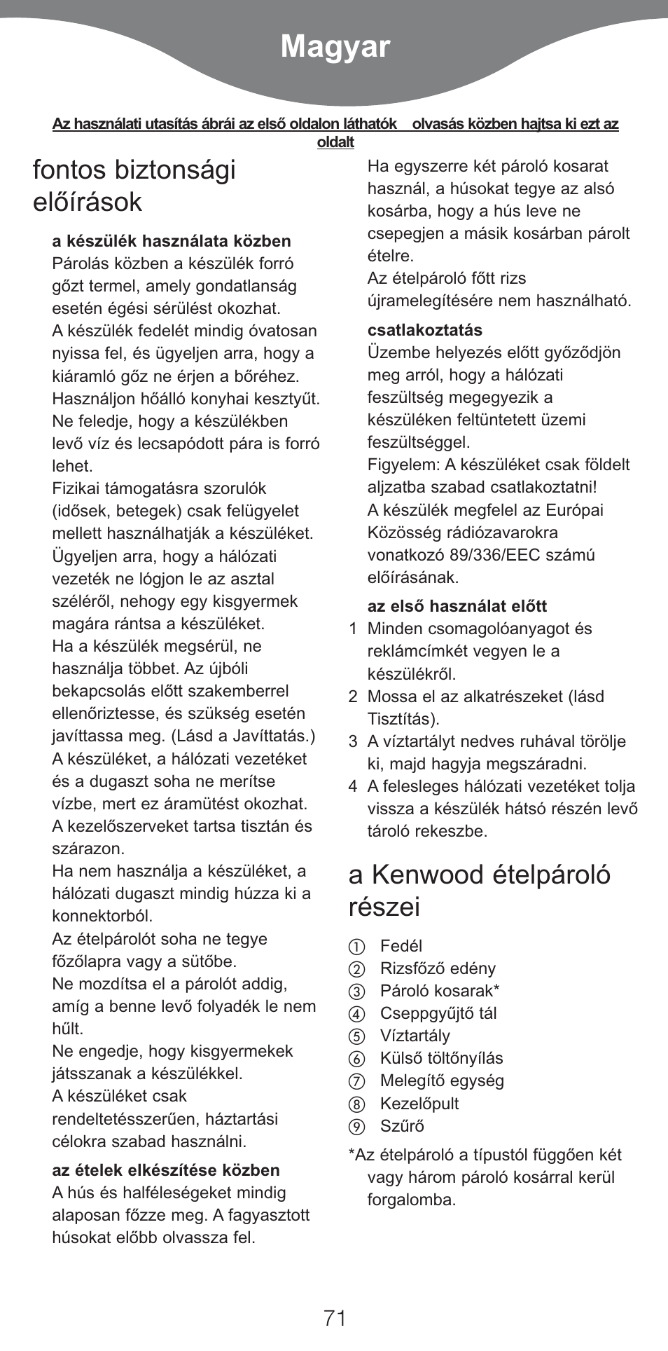 Magyar, Fontos biztonsági elòírások, A kenwood ételpároló részei | Kenwood FS460 User Manual | Page 73 / 102