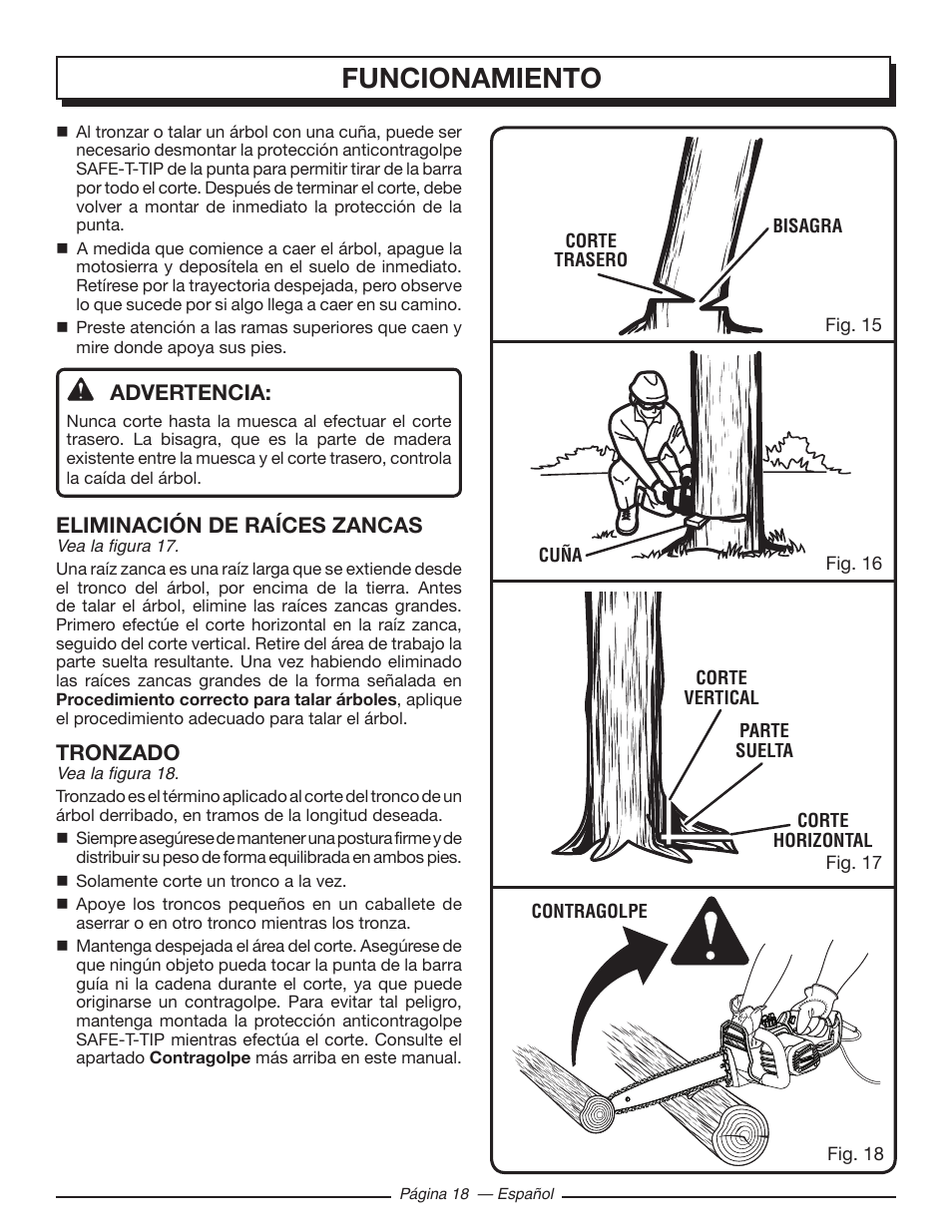 Funcionamiento, Advertencia, Eliminación de raíces zancas | Tronzado | Homelite UT43103 User Manual | Page 77 / 92