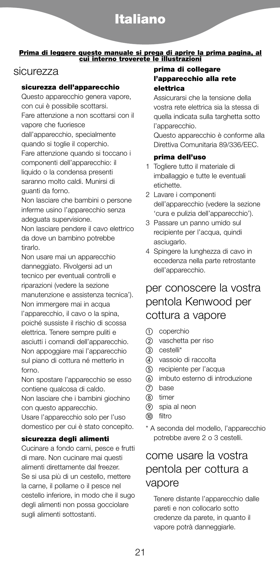 Italiano, Sicurezza, Come usare la vostra pentola per cottura a vapore | Kenwood FS360 User Manual | Page 23 / 91