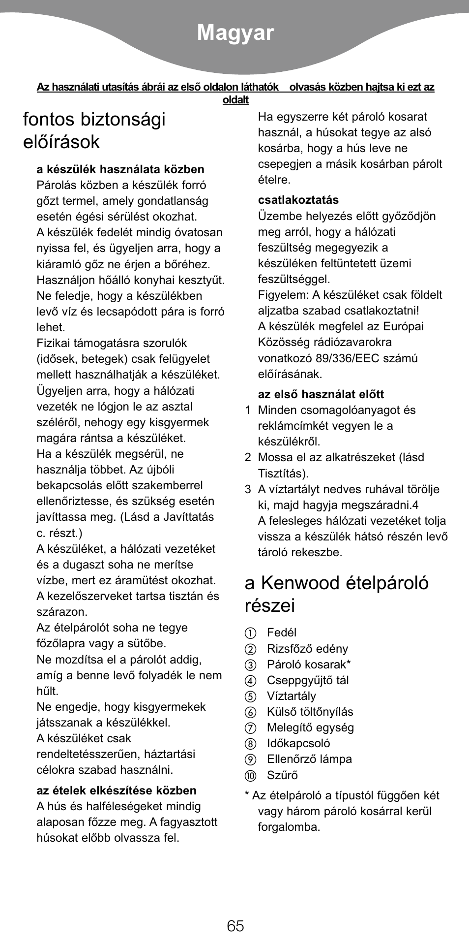 Magyar, Fontos biztonsági elòírások, A kenwood ételpároló részei | Kenwood FS360 User Manual | Page 67 / 91