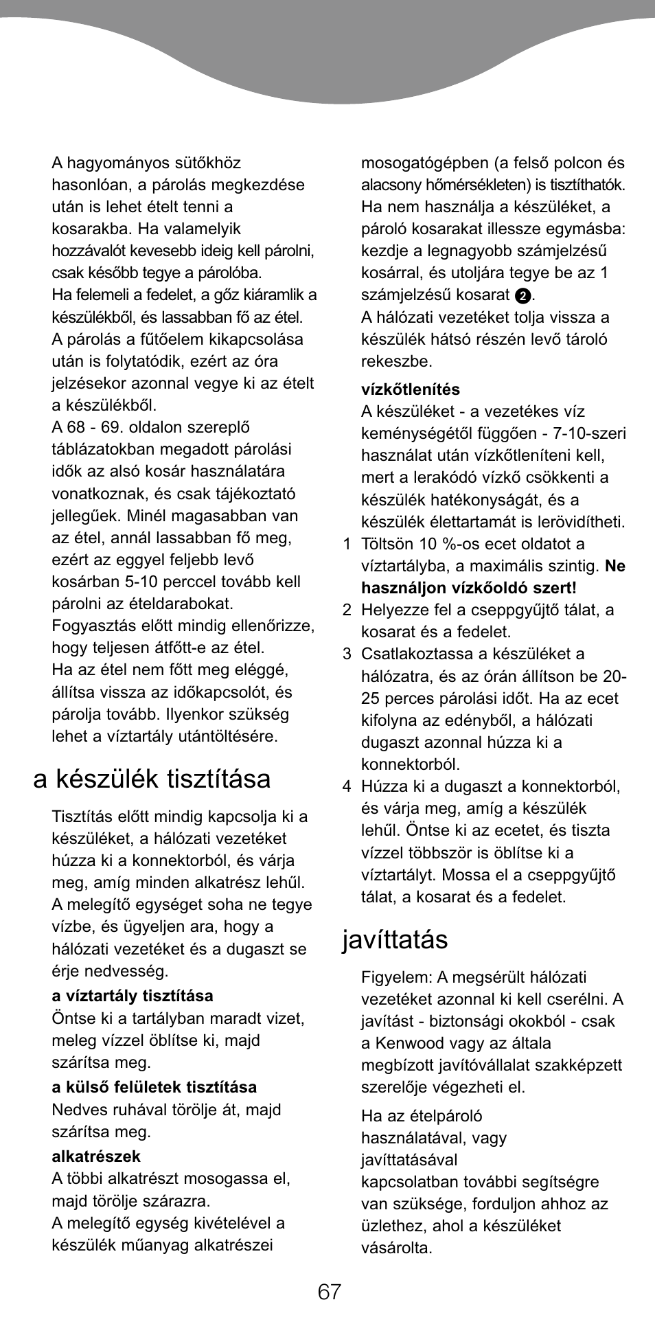 A készülék tisztítása, Javíttatás | Kenwood FS360 User Manual | Page 69 / 91