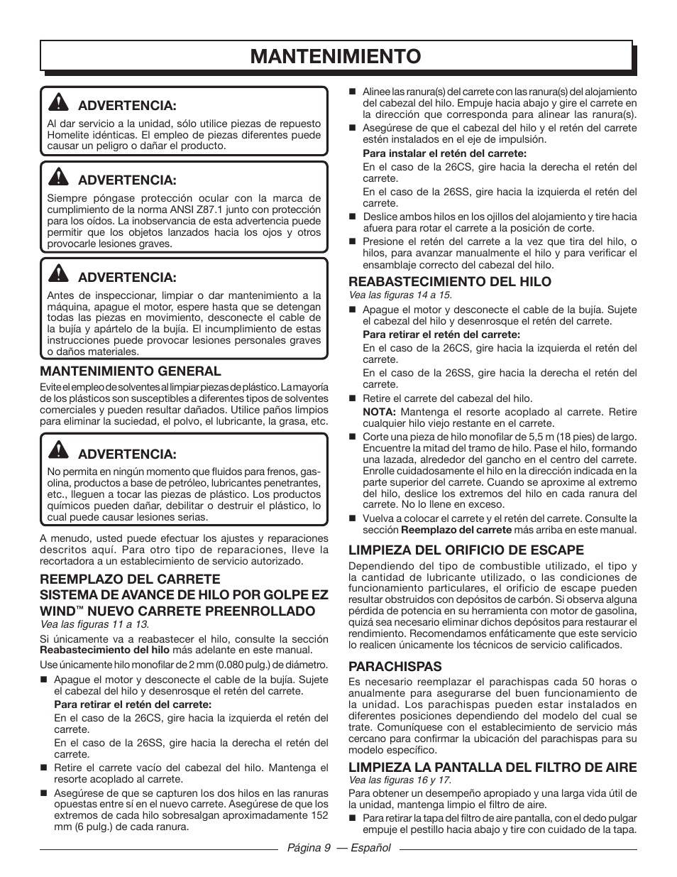 Mantenimiento, Advertencia, Mantenimiento general | Nuevo carrete preenrollado, Reabastecimiento del hilo, Limpieza del orificio de escape, Parachispas, Limpieza la pantalla del filtro de aire | Homelite UT32000 User Manual | Page 37 / 44