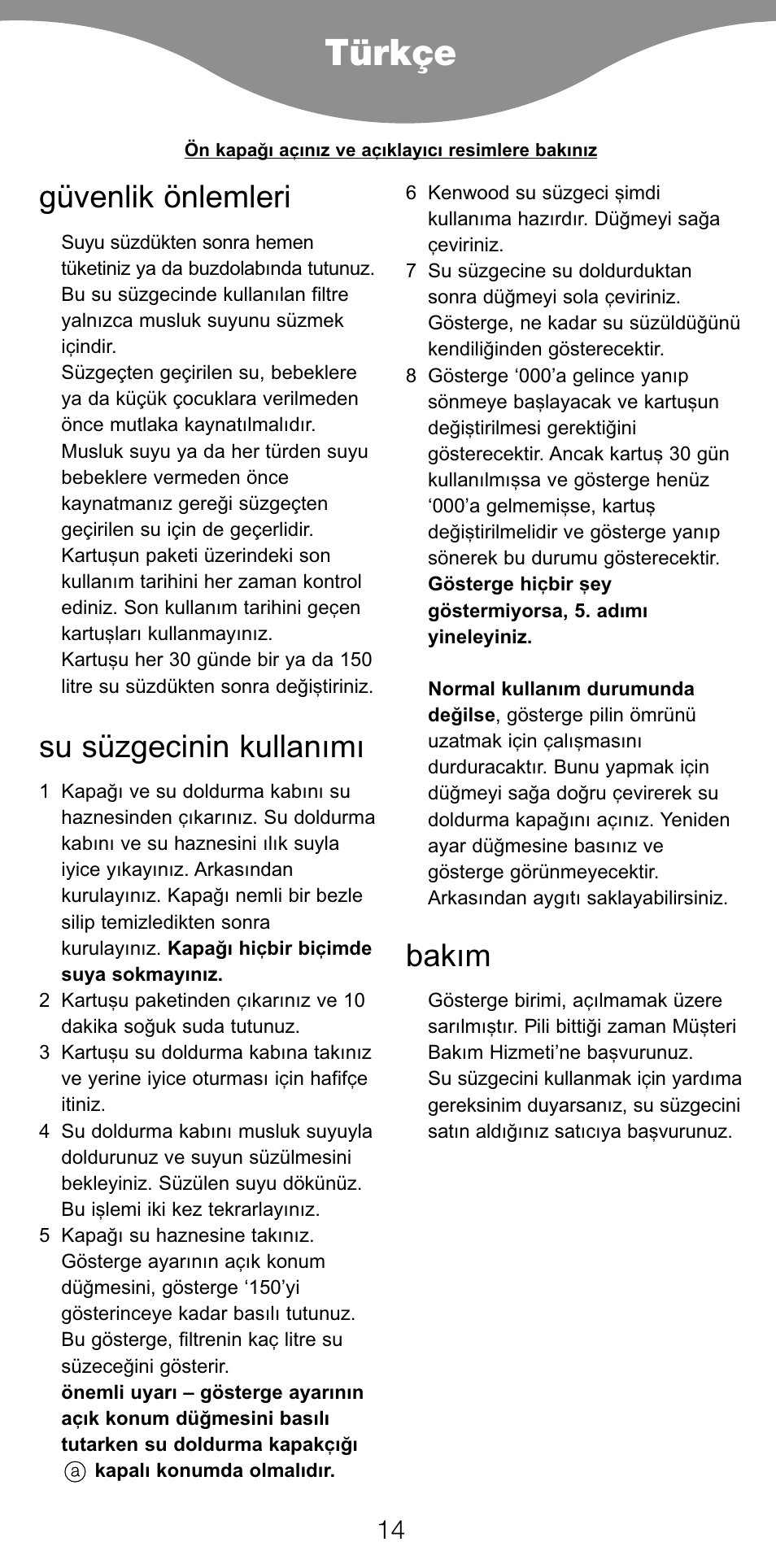 Türkçe, Güvenlik önlemleri, Su süzgecinin kullanımı | Bakım | Kenwood WF97 User Manual | Page 17 / 27