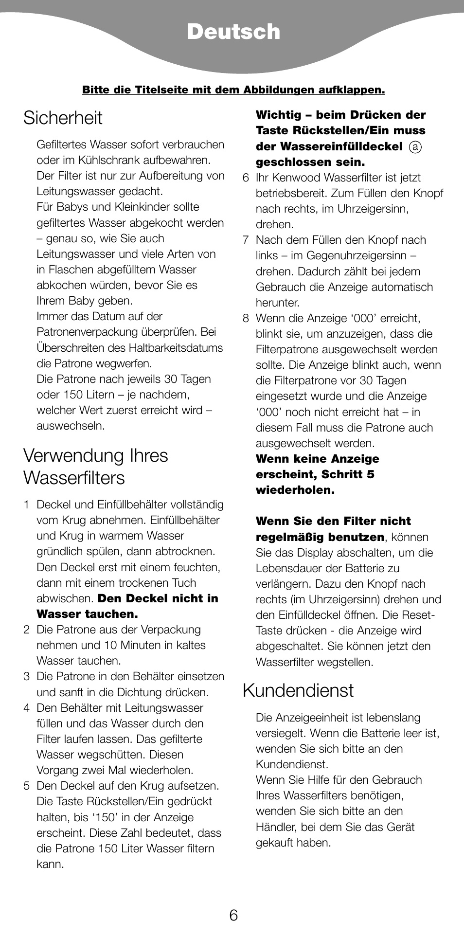 Deutsch, Sicherheit, Verwendung ihres wasserfilters | Kundendienst | Kenwood WF97 User Manual | Page 9 / 27